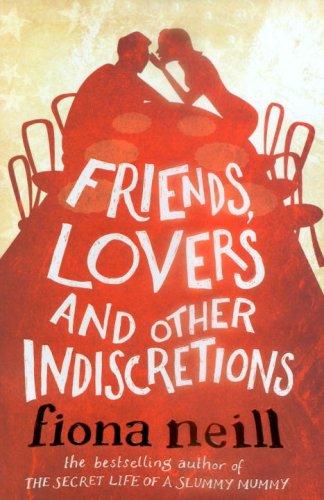 Friends, Lovers and Other Indiscretions