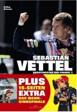 Sebastian Vettel: Shootingstar der Formel 1