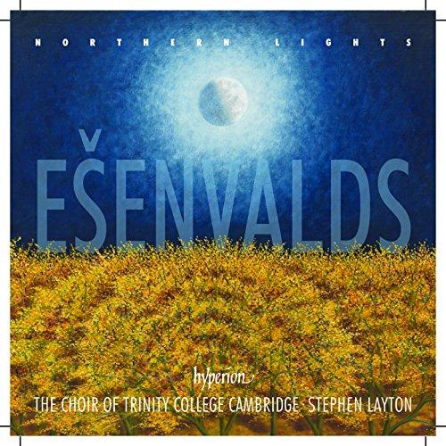 Esenvalds: Chorwerke - Northern Lights / Rivers of Light / Ubi Caritas /+