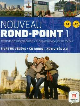 Nouveau rond-point 1 A1-A2 : méthode de français basée sur l'apprentissage par les tâches : livre de l'élève + CD audio