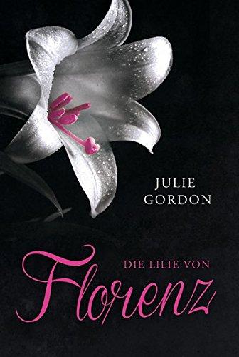 Die Lilie von Florenz (MIRA Erotik)