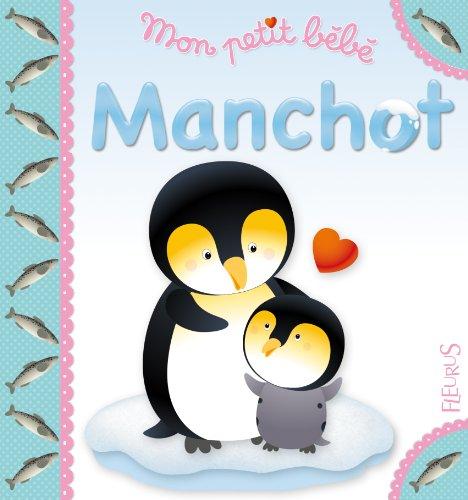 Mon petit bébé manchot