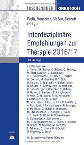 Taschenbuch Onkologie: Interdisziplinäre Empfehlungen zur Therapie 2016/2017