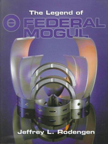 The Legend of Federal Mogul