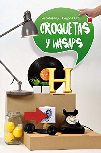 Croquetas y wasaps (Gran Angular, Band 339)