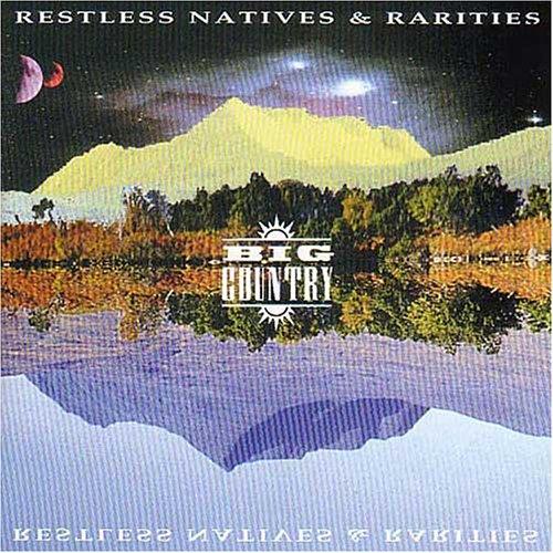 Restless Natives & Rarities