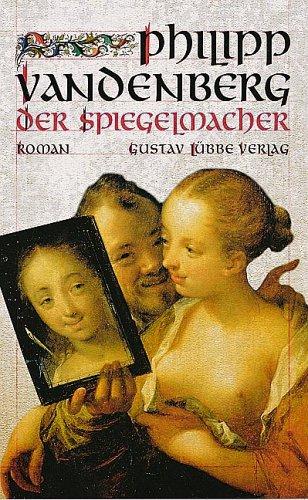 Der Spiegelmacher