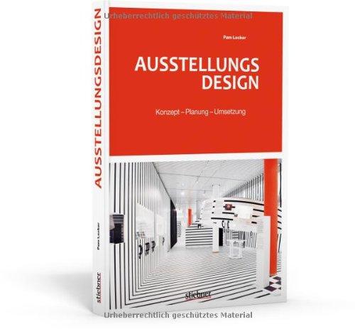 Ausstellungsdesign: Konzept - Planung - Umsetzung