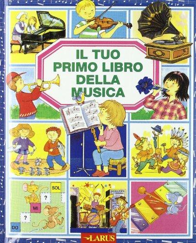 Il tuo primo libro della musica