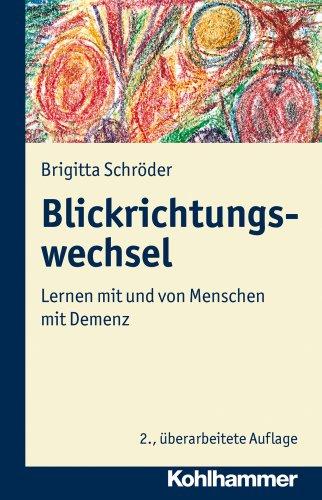 Blickrichtungswechsel:Lernen mit und von Menschen mit Demenz