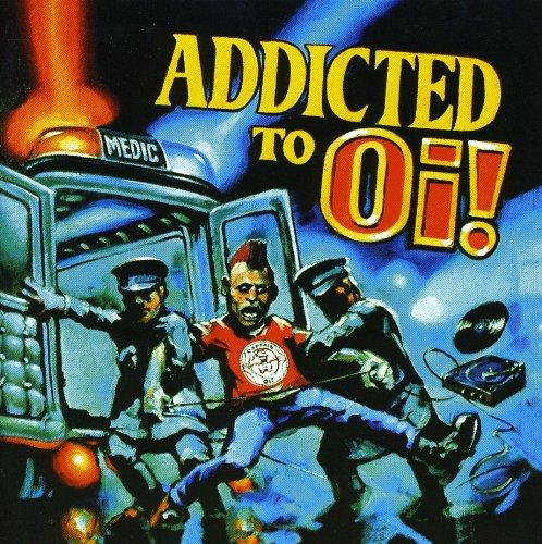 Addicted to Oi!