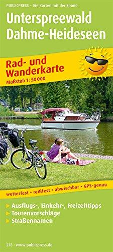 Unterspreewald - Dahme-Heideseen: Rad- und Wanderkarte mit Nebenkarten Königs Wusterhausen und Lübben, mit Ausflugszielen, Einkehr- & Freizeittipps, ... reissfest, abwischbar, GPS-genau. 1:50000