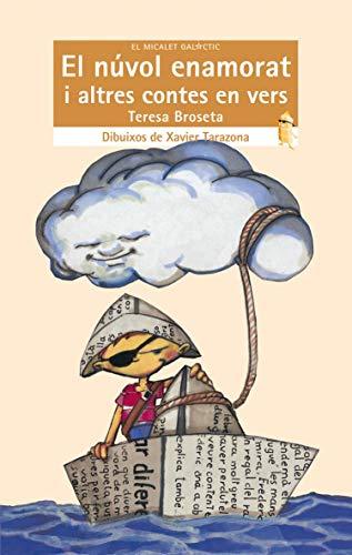 El núvol enamorat i altres contes en vers (El Micalet Galàctic, Band 153)