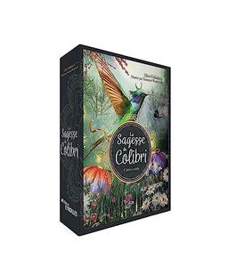 La sagesse du colibri : cartes oracle