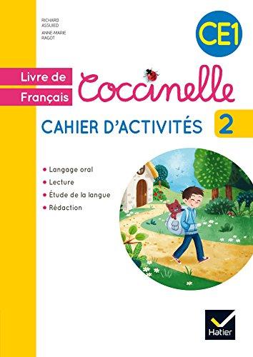 Coccinelle, livre de français, cahier d'activités CE1 : langage oral, lecture, étude de la langue, rédaction. Vol. 2