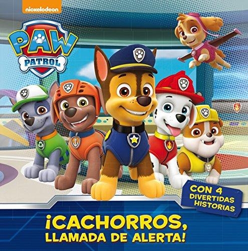 Patrulla Canina. ¡Cachorros, llamada de alerta! : primeras lecturas (Paw Patrol | Patrulla Canina)