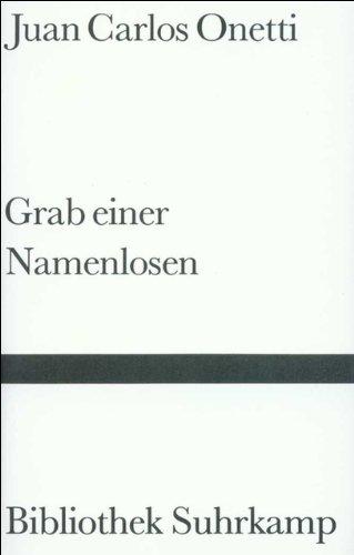 Grab einer Namenlosen: Roman (Bibliothek Suhrkamp)