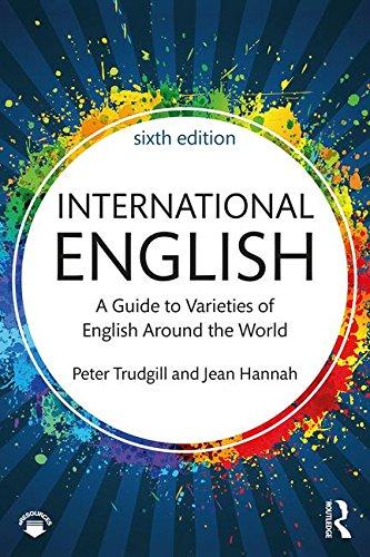 International English: A Guide to Varieties of English Around the World (English Language)