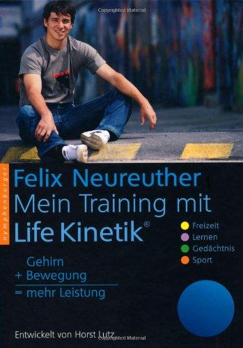 Mein Training mit Life Kinetik: Gehirn + Bewegung = mehr Leistung