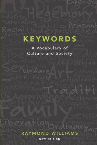 Keywords: A Vocabulary of Culture and Society