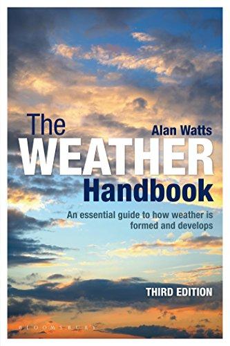 The Weather Handbook: An Essential Guide to How Weather is Formed and Develops