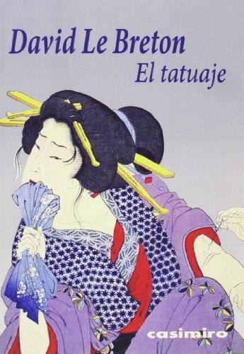 El tatuaje : o la firma del yo (Historia (casimiro))