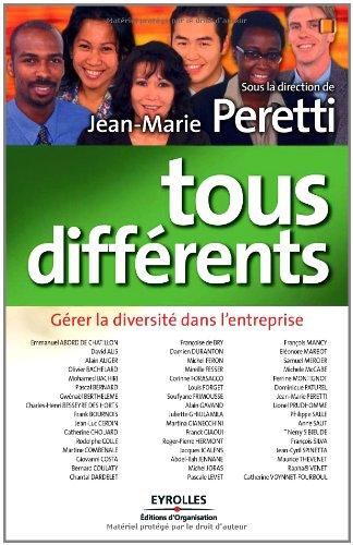 Tous différents : gérer la diversité dans l'entreprise