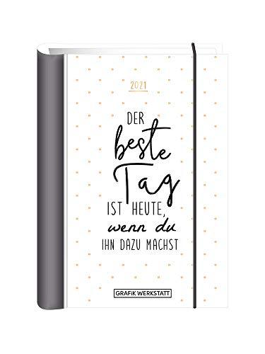 Terminplaner 2021 "Der beste Tag": Terminplaner Hardcover