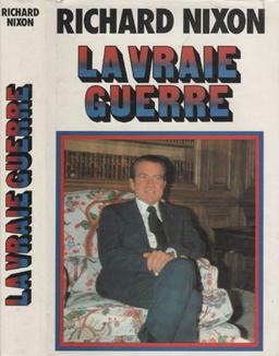 La vraie guerre