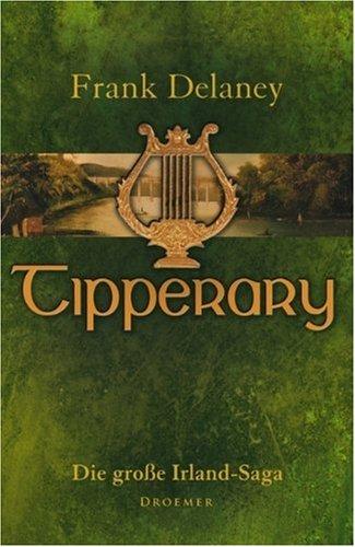 Tipperary: Die große Irland-Saga