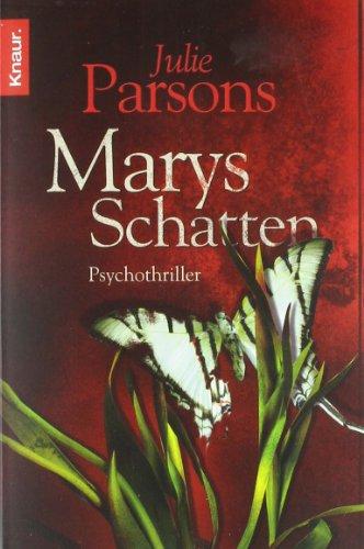 Marys Schatten: Psychothriller