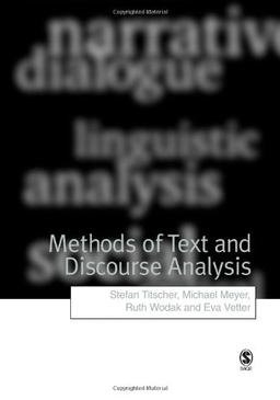 Methods of Text and Discourse Analysis: In Search of Meaning