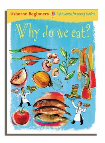 Why Do We Eat? (Beginners)