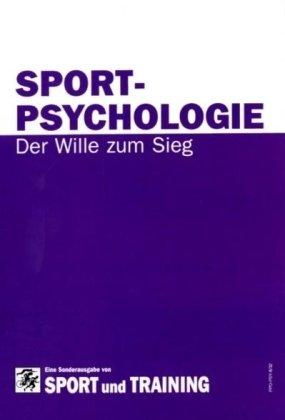 Sportpsychologie: Der Wille zum Sieg