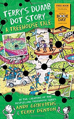 Terry's Dumb Dot Story: A Treehouse Tale (World Book Day 2018) (The Treehouse Books, Band 8)