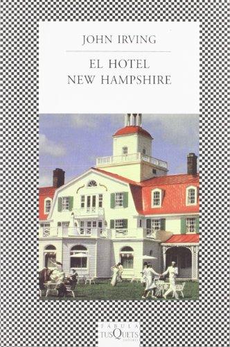 El hotel New Hampshire (Fabula (Tusquets Editores))