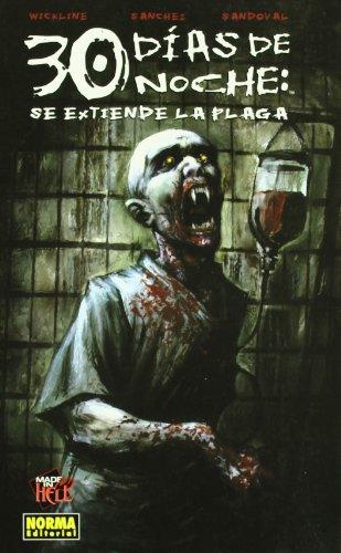 30 días de noche, Se extiende la plaga: Se Extiende La Plaga/ Spreading the Disease (MADE IN HELL, Band 92)