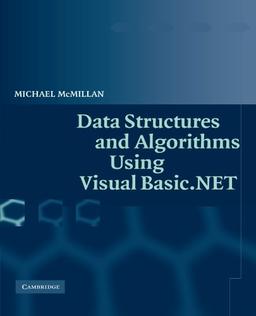 Data Structures and Algorithms Using Visual Basic.NET