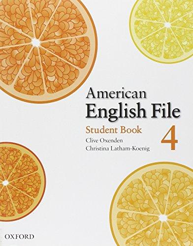 American English File 4 Student Book (American English File First Edition)