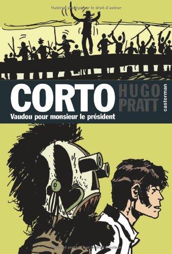 Corto. Vol. 11. Vaudou pour Monsieur le Président