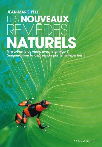 Les nouveaux remèdes naturels