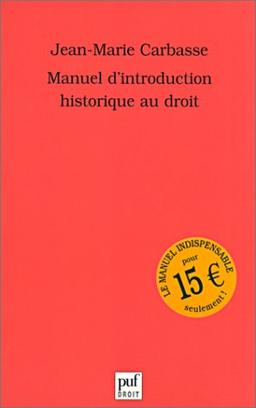 Manuel d'introduction historique au droit (Droit Fondamental)