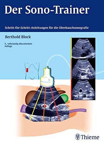 Der Sono-Trainer: Schritt-für-Schritt-Anleitungen für die Oberbauchsonografie