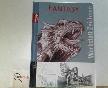 Werkstatt Zeichnen 1. Fantasy