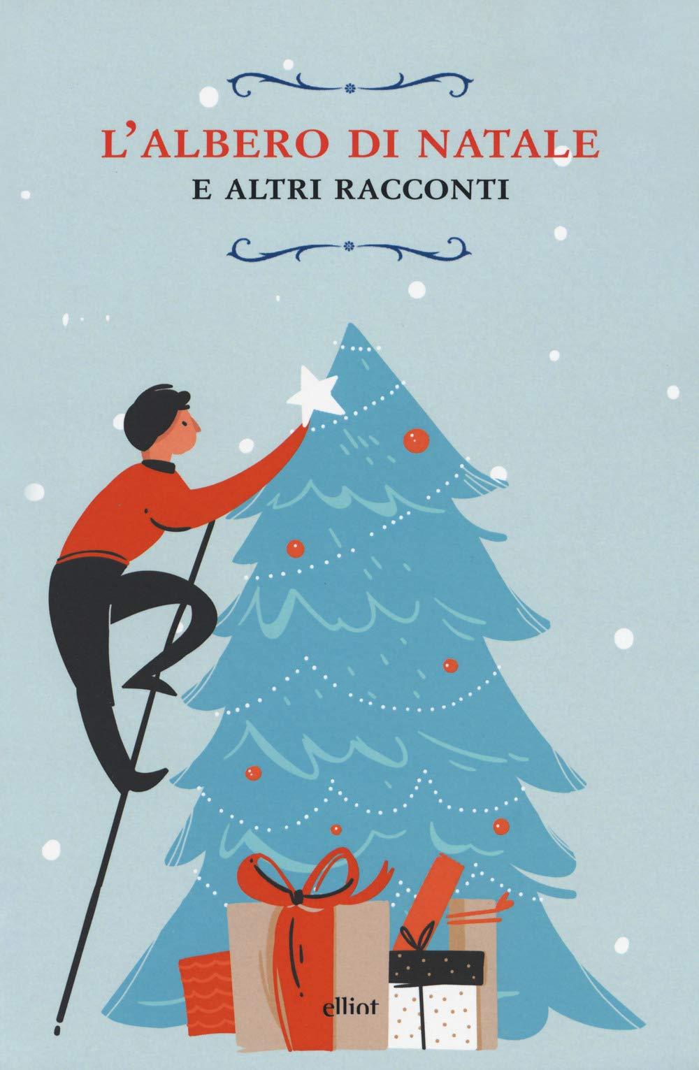 L'albero di Natale: E altri racconti (Raggi)