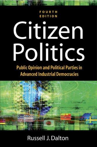 Citizen Politics: Public Opinion and Political Parties in Advanced Industrial Democracies