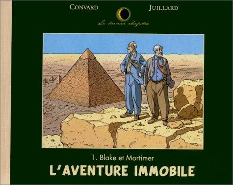 L'aventure immobile : Blake et Mortimer