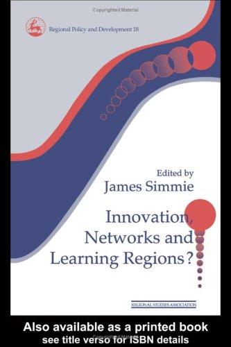 Innovation, Networks and Learning Regions (Regional Policy and Development, Band 18)