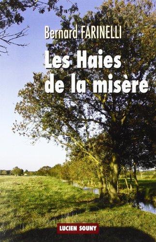 Les haies de la misère