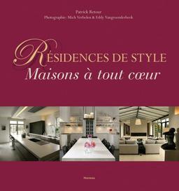 Maisons a tout coeur: Residences de style